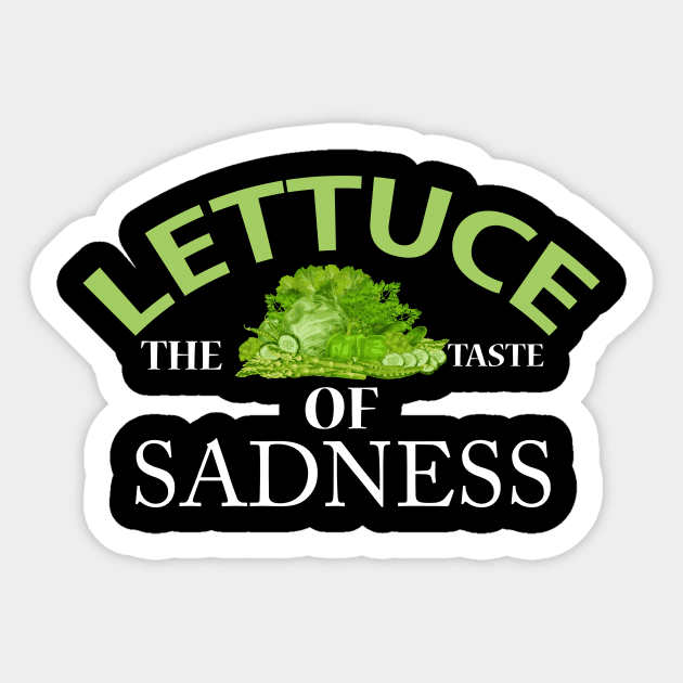 Lettuce, The Taste of Sadness Sticker by The Hustle Club